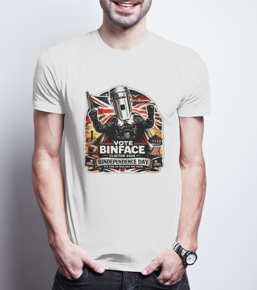 Vote Binface Clacton 2026 Bindependence Day Time To Take Out The Trash British Flag T-Shirt