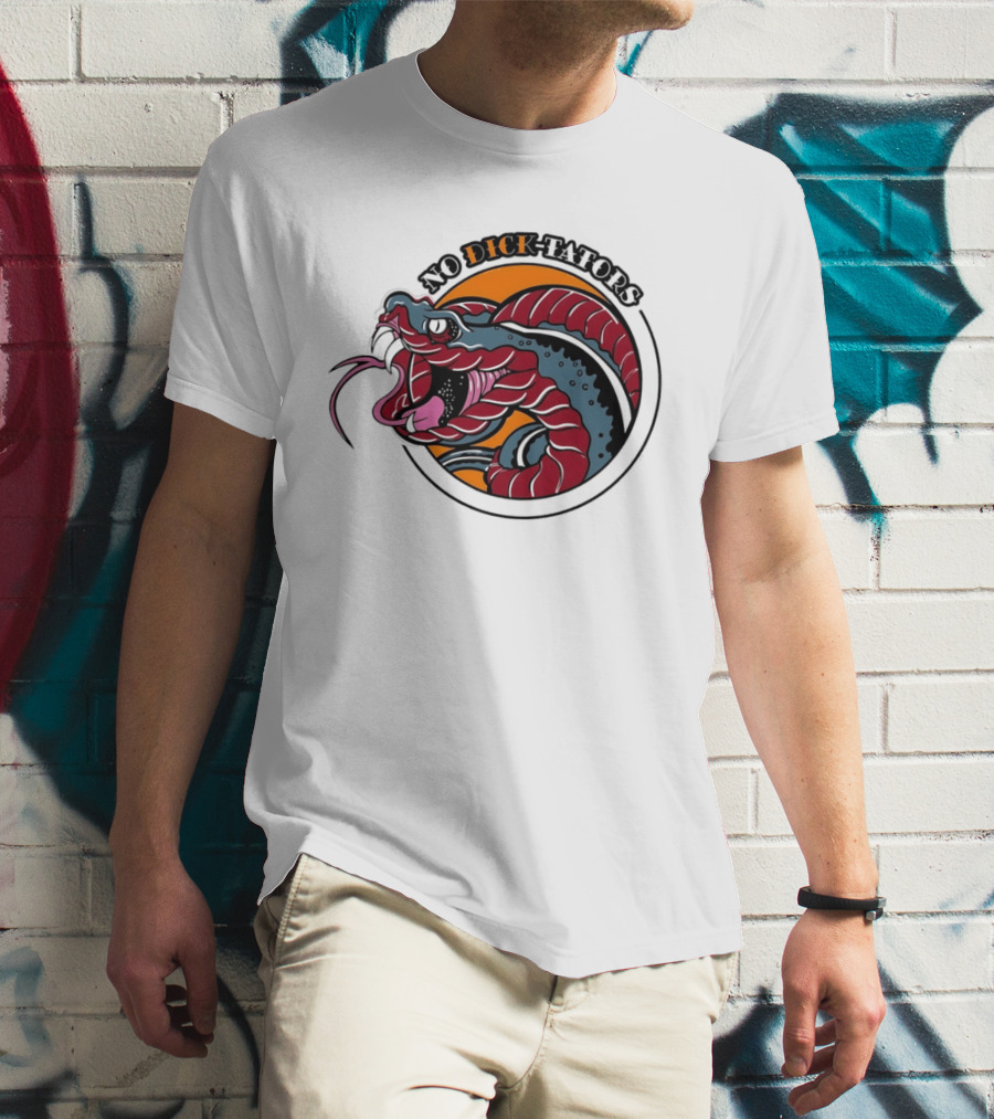 No Dictators Political Satire Snake T-Shirt