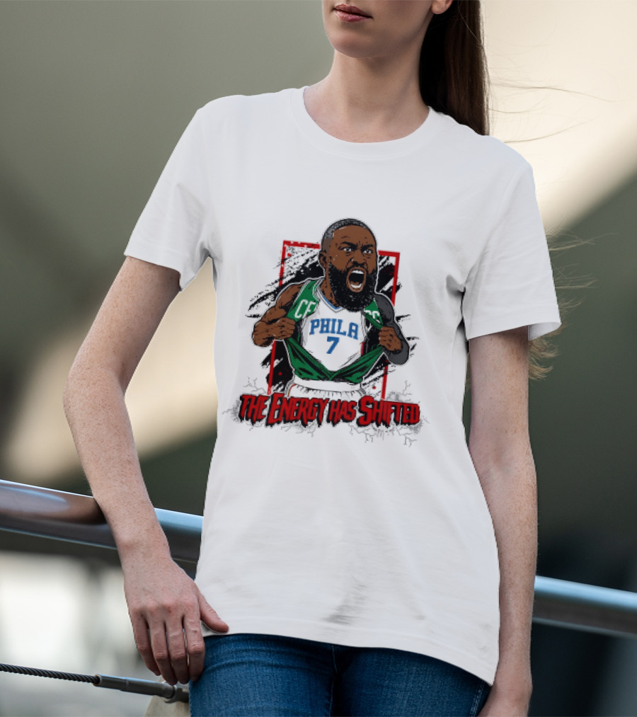 Philadelphia 76ers The Energy Has Shifted Jaylen Brown T-Shirt