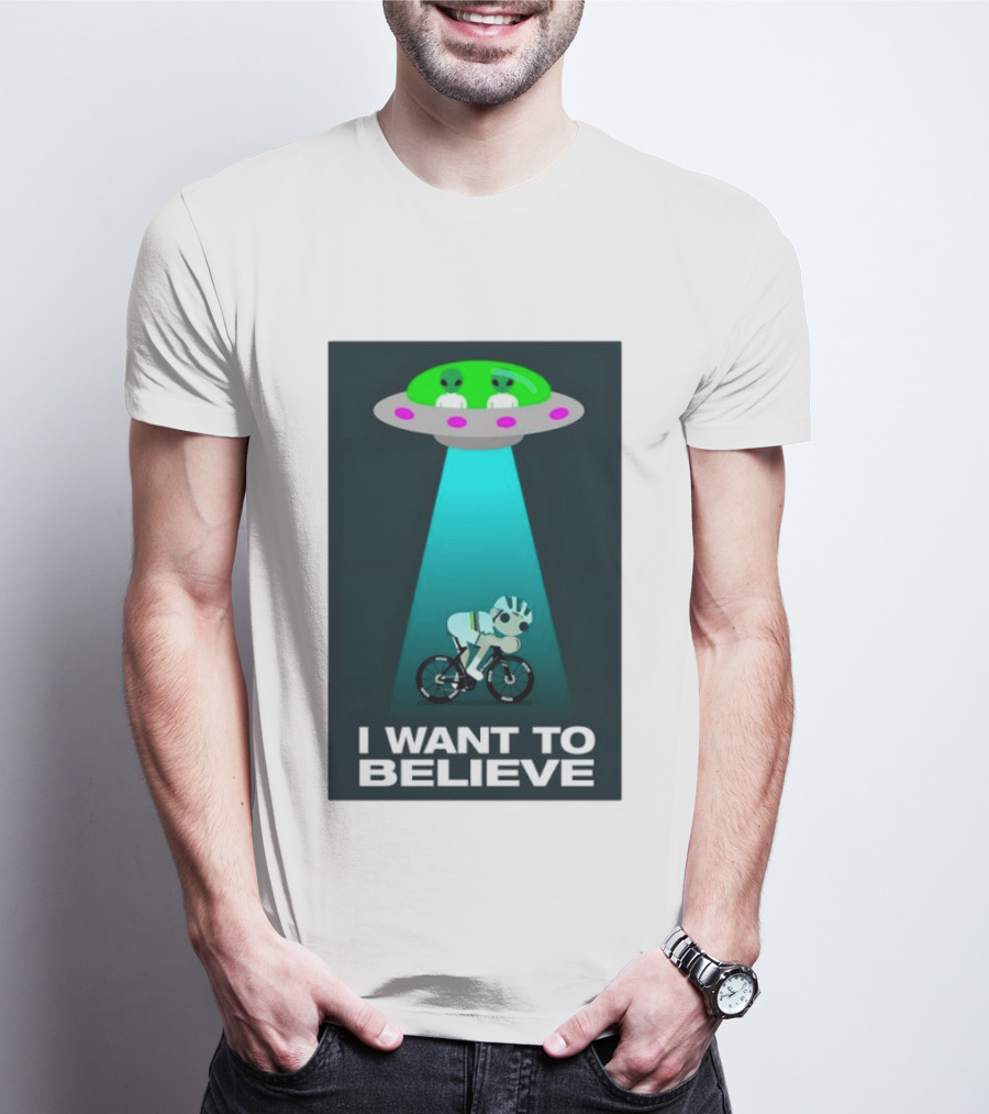 Pogacar UFO Cycling Aliens I Want To Believe T-Shirt