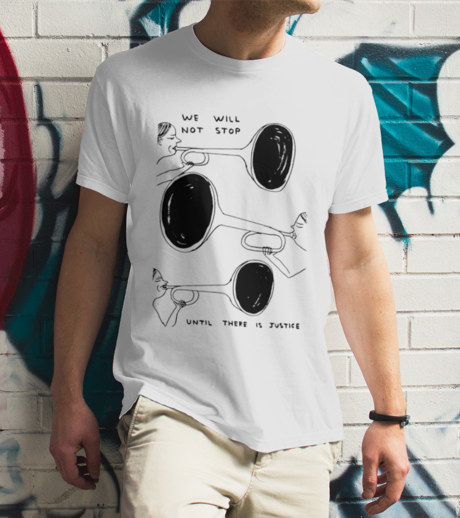 We Will Not Stop Until There Is Justice Trombone Players T-Shirt