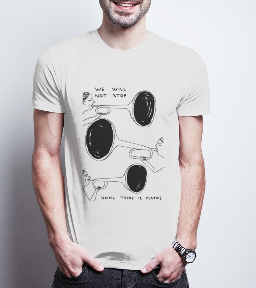 We Will Not Stop Until There Is Justice Trombone Players T-Shirt