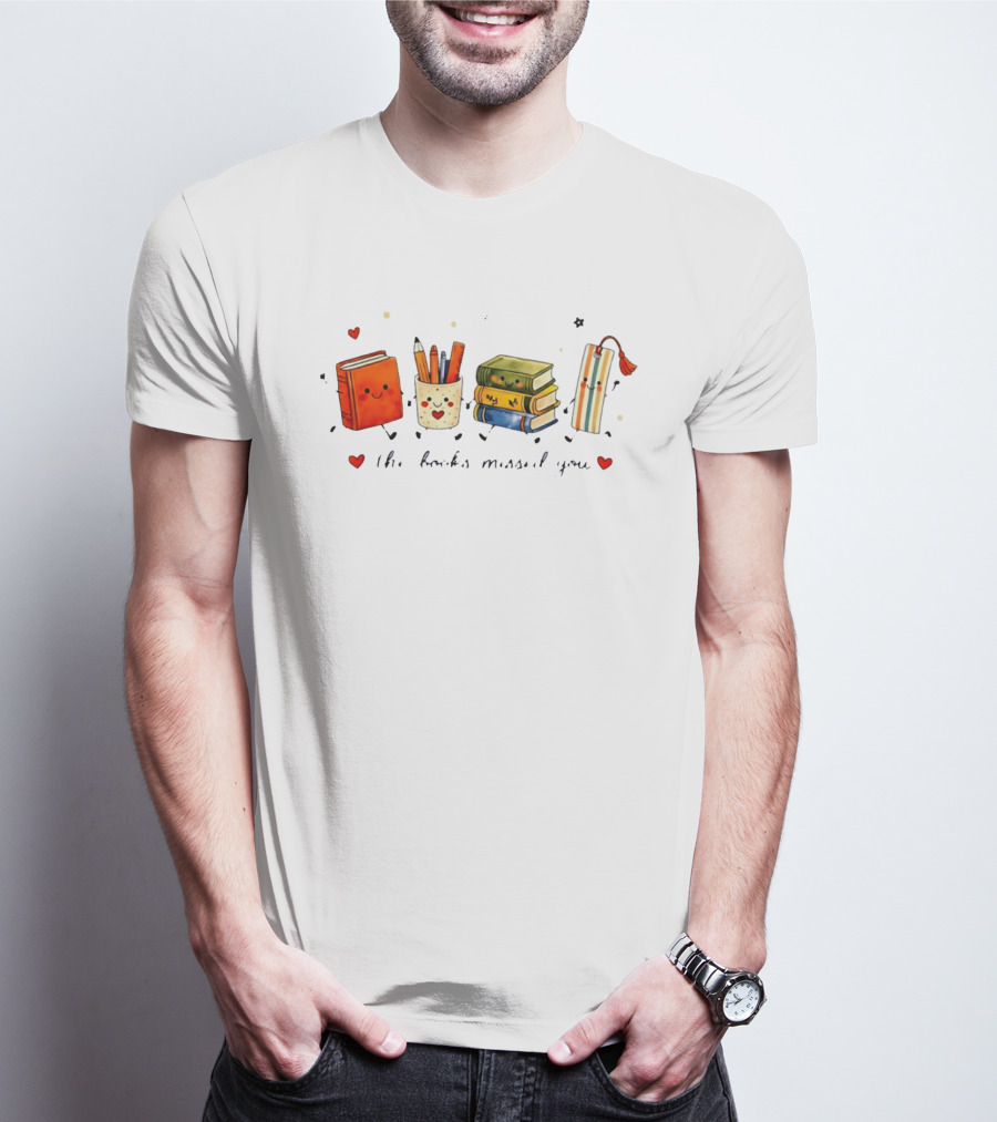 The Books Missed You Cute Reading Theme With Smiling Stationery T-Shirt