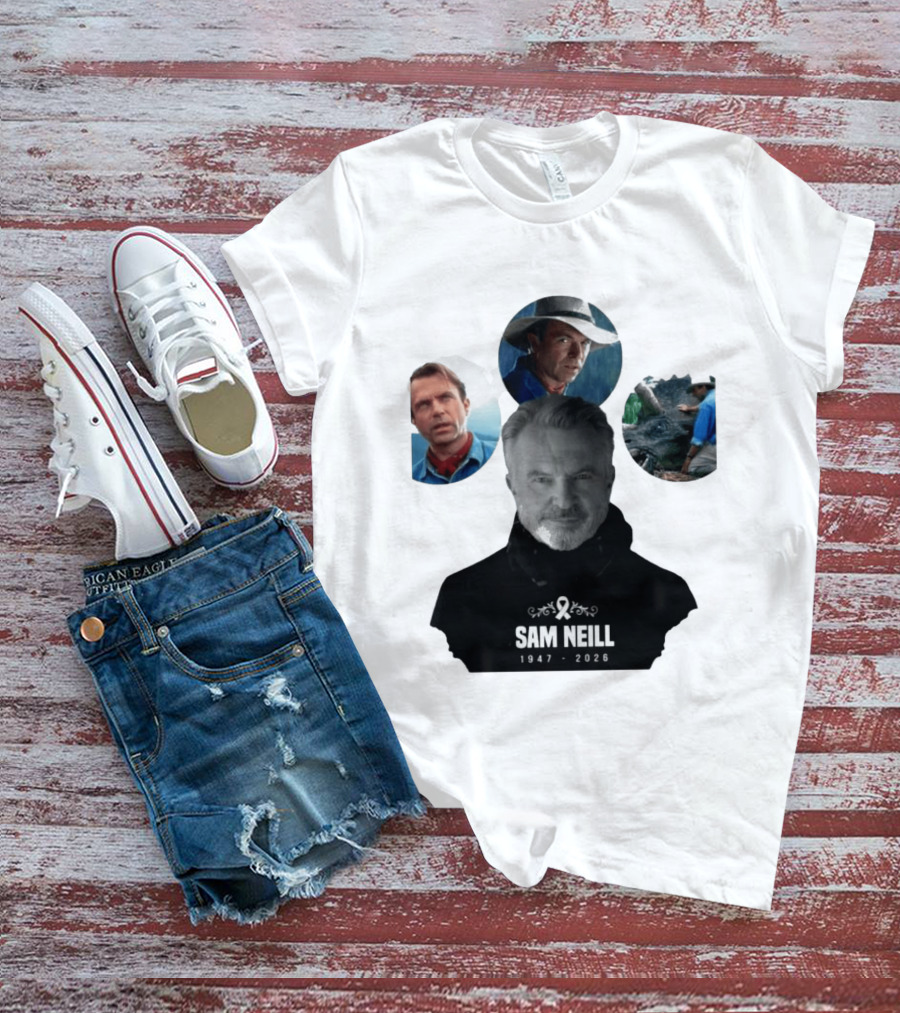 Sam Neill 1947 2026 Jurassic T-Shirt