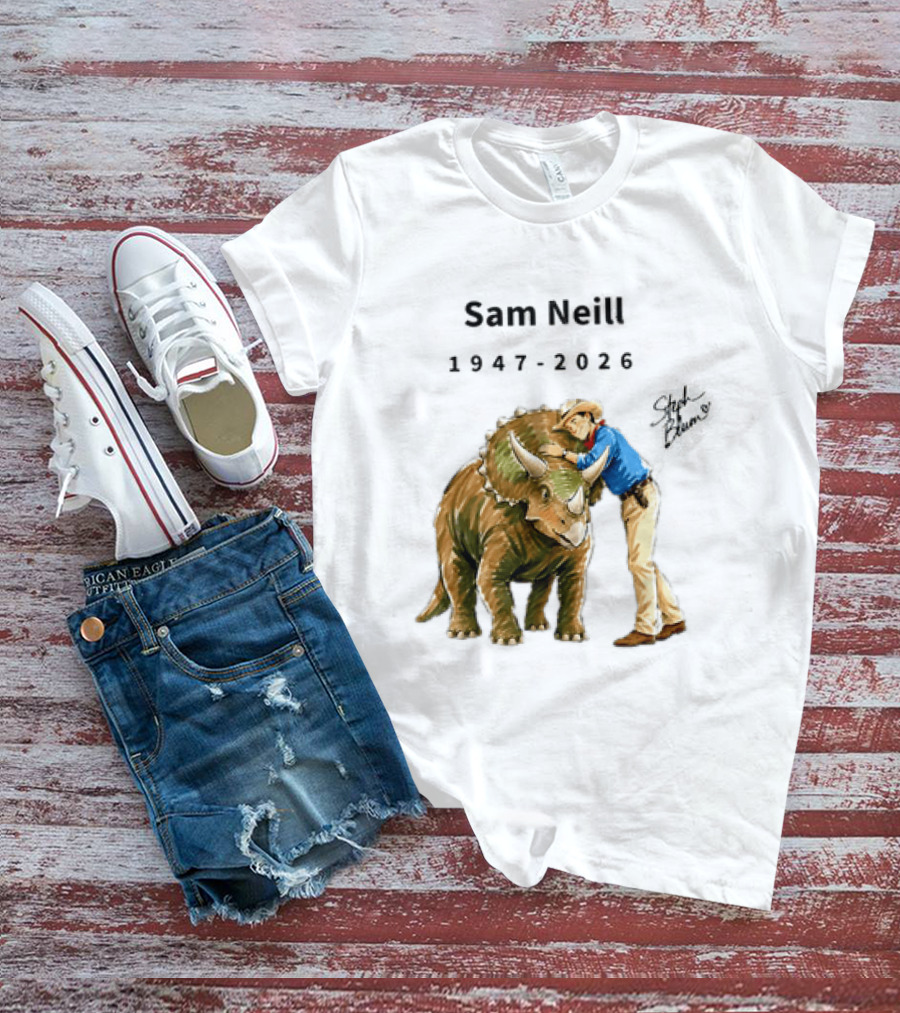 Sam Neill 1947 2026 Jurassic Park Iconic Triceratops Scene T-Shirt