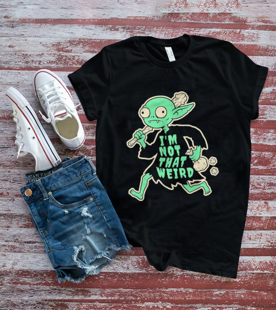 I'm Not That Weird Goblin With D20 Dice Fun Fantasy Role Playing Humor T-Shirt