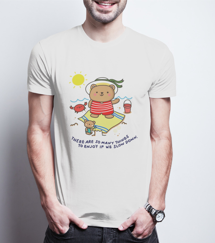 Bear Beach Day Enjoying Slow Moments With Sun And Sand T-Shirt