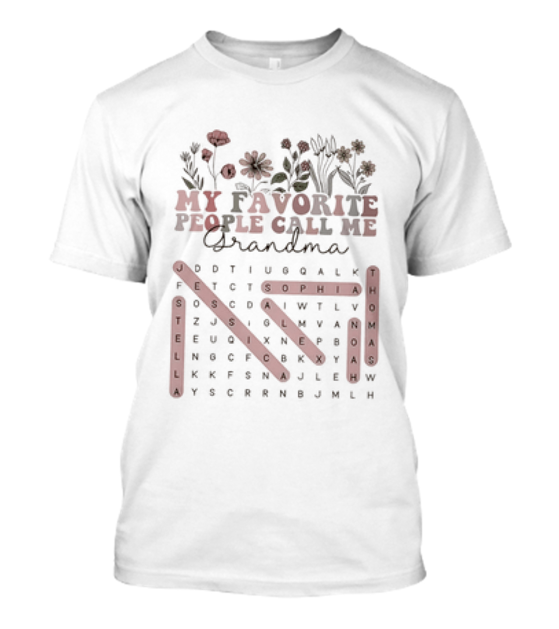 My Favorite People Call Me Grandma Word Search For Thomas Noah Sophia Alex Jessica Stella T-Shirt