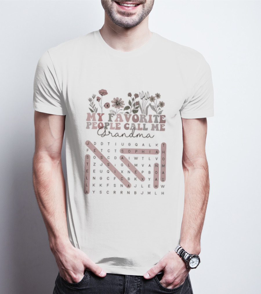 My Favorite People Call Me Grandma Word Search For Thomas Noah Sophia Alex Jessica Stella T-Shirt