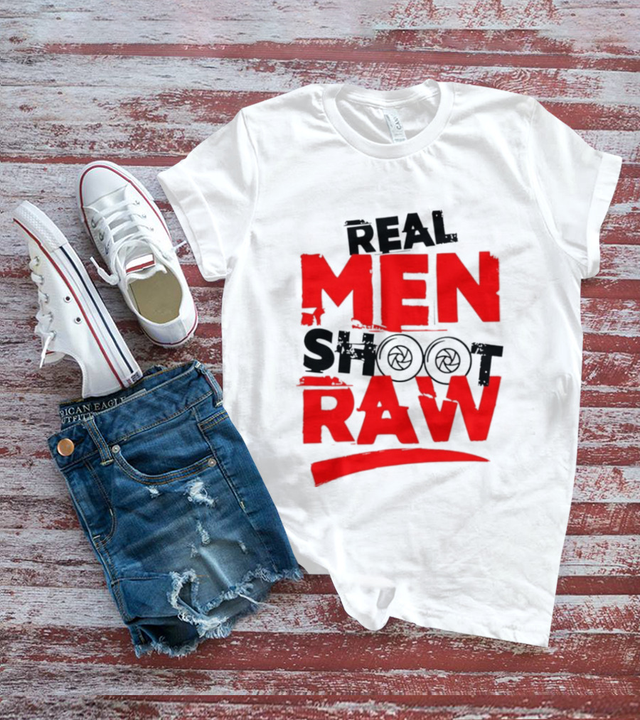 Real Men Shoot RAW Camera Shutter Aperture Photography T-Shirt