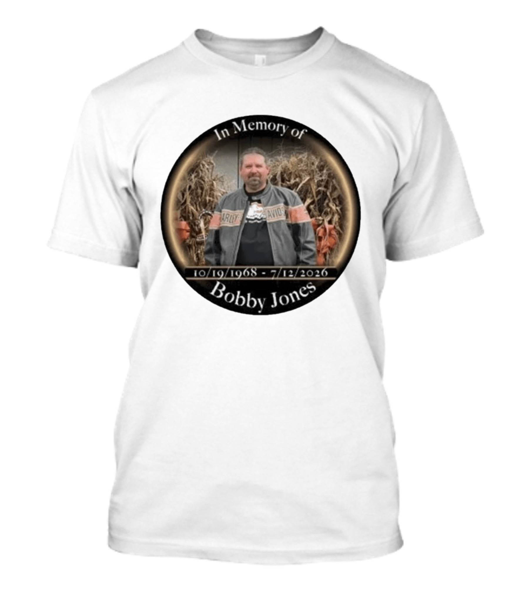 In Memory Of Bobby Jones 10/19/1968 7/12/2026 Harley Davidson T-Shirt
