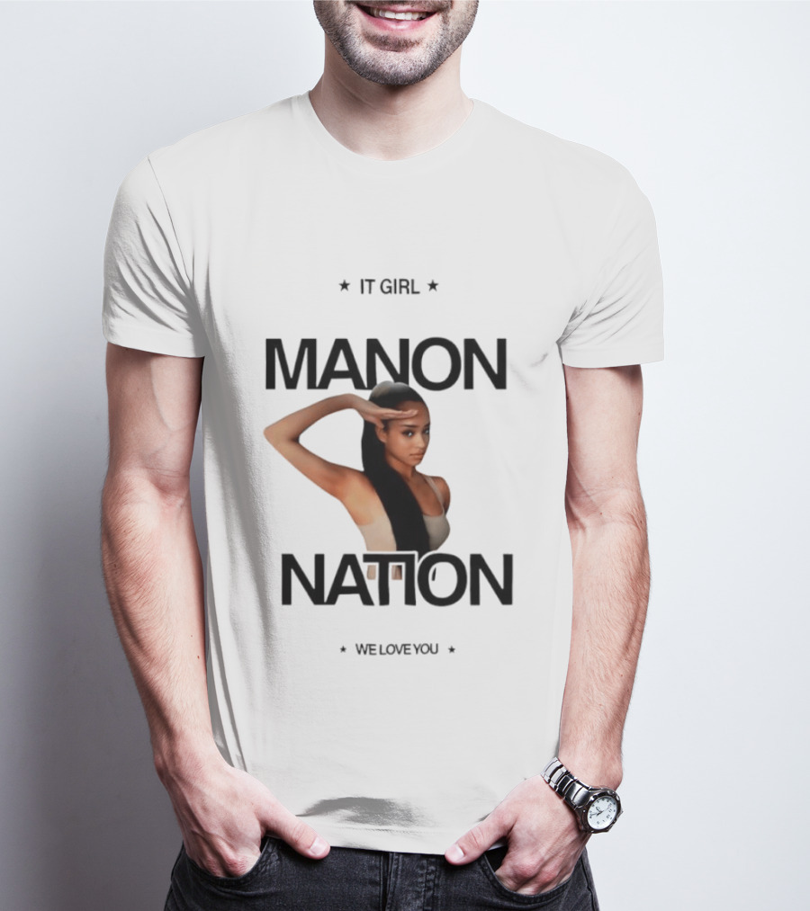 Manon Bannerman It Girl Manon Nation We Love You T-Shirt