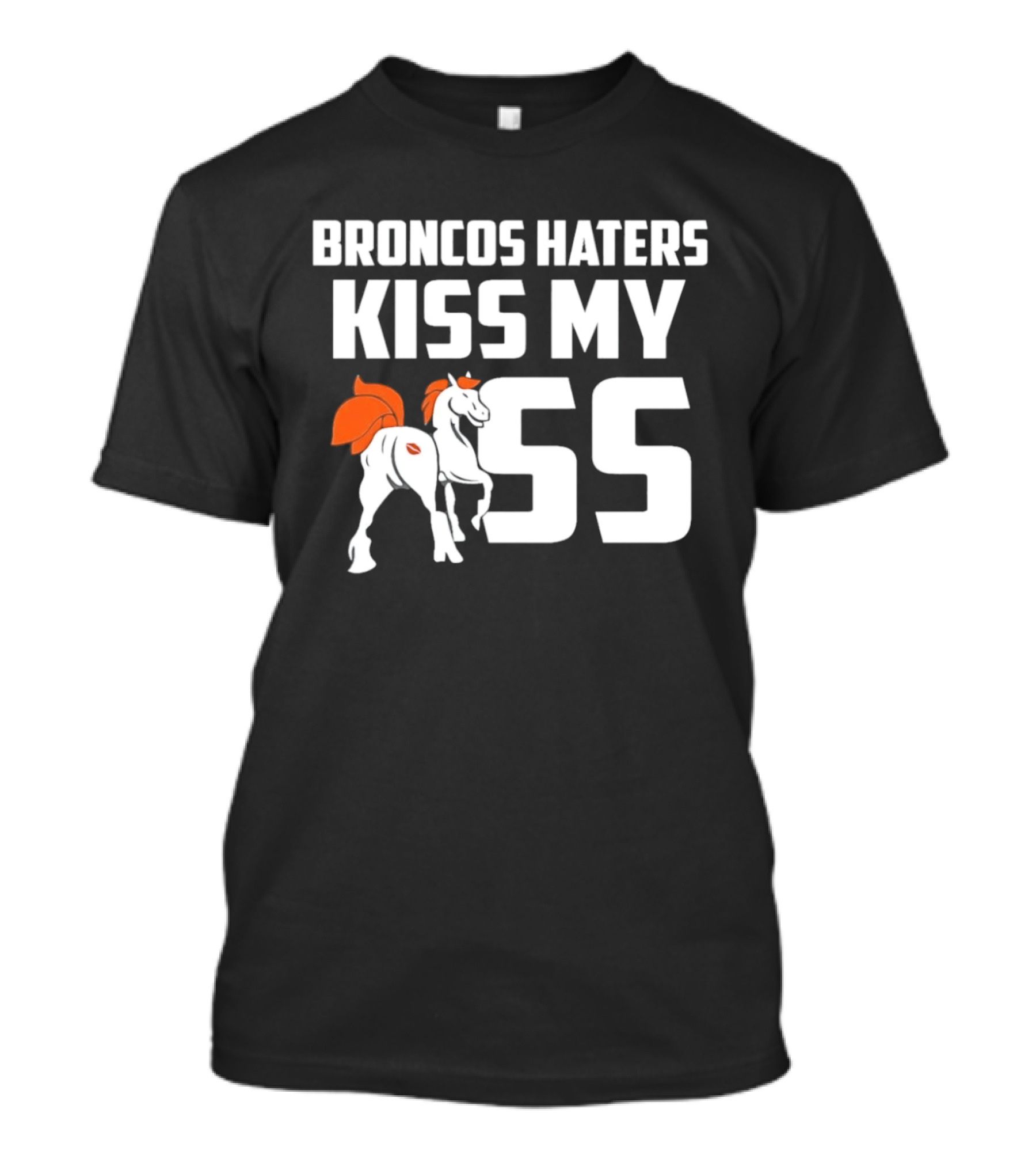 Broncos Haters Kiss My SS Horse And Lip Print T-Shirt