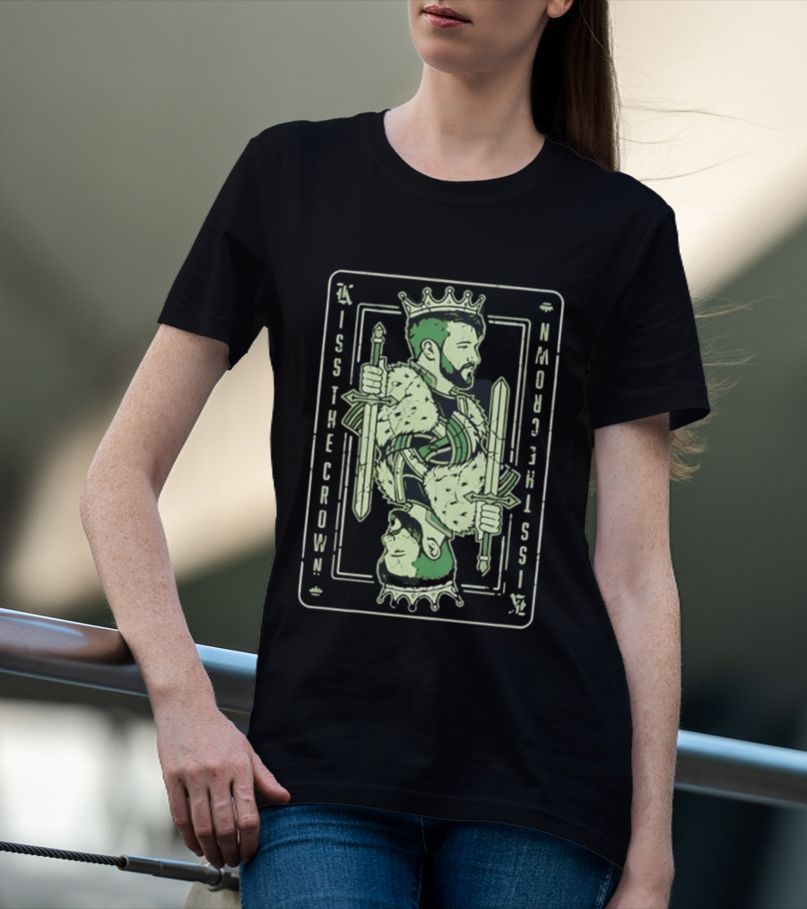 Kiss The Crown Bearded King With Dual Swords Playing Card T-Shirt
