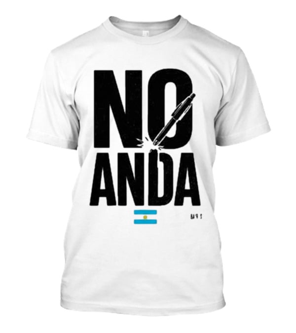 Argentina NO ANDA Broken Pen T-Shirt