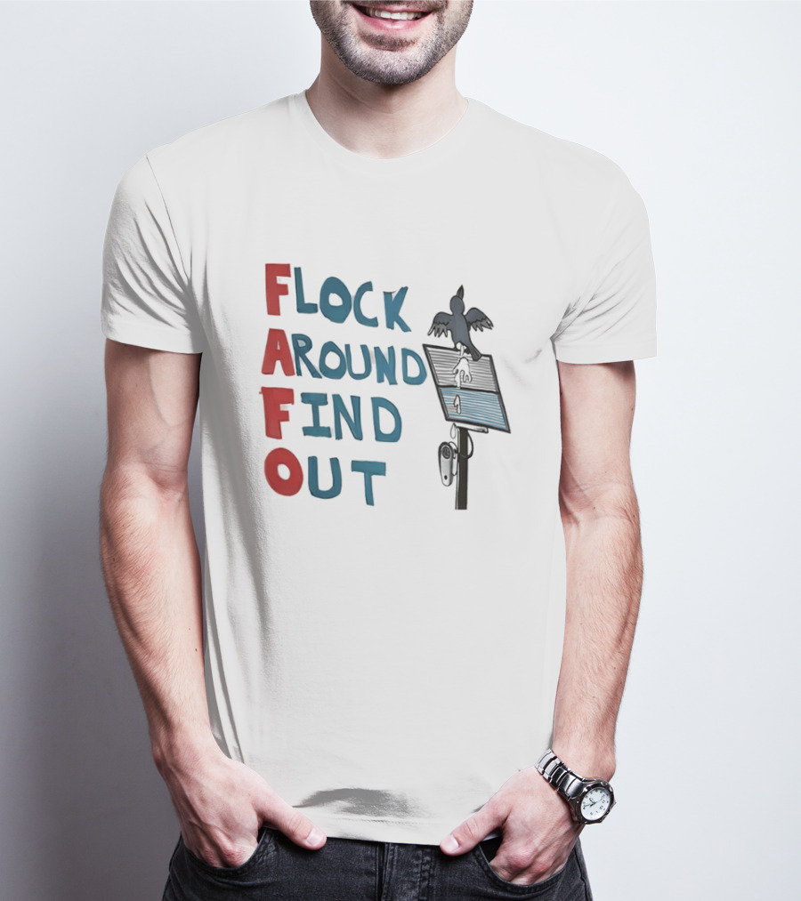 Flock Around Find Out FAFO Hand Drawn Bird Streetlamp T-Shirt