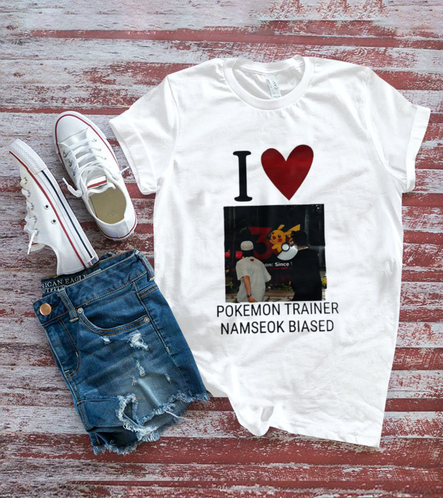 I Love Pokémon Trainer Namseok Biased With Pikachu Ball T-Shirt