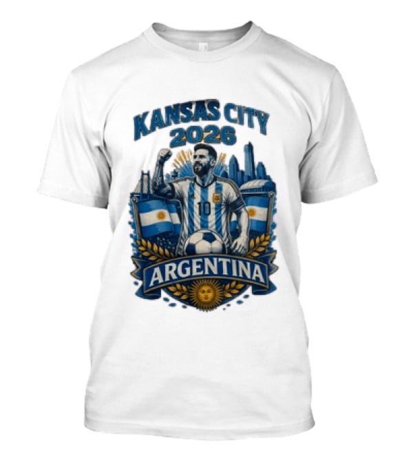 Kansas City 2026 Argentina Lionel Messi No 10 Flag Skyline T-Shirt