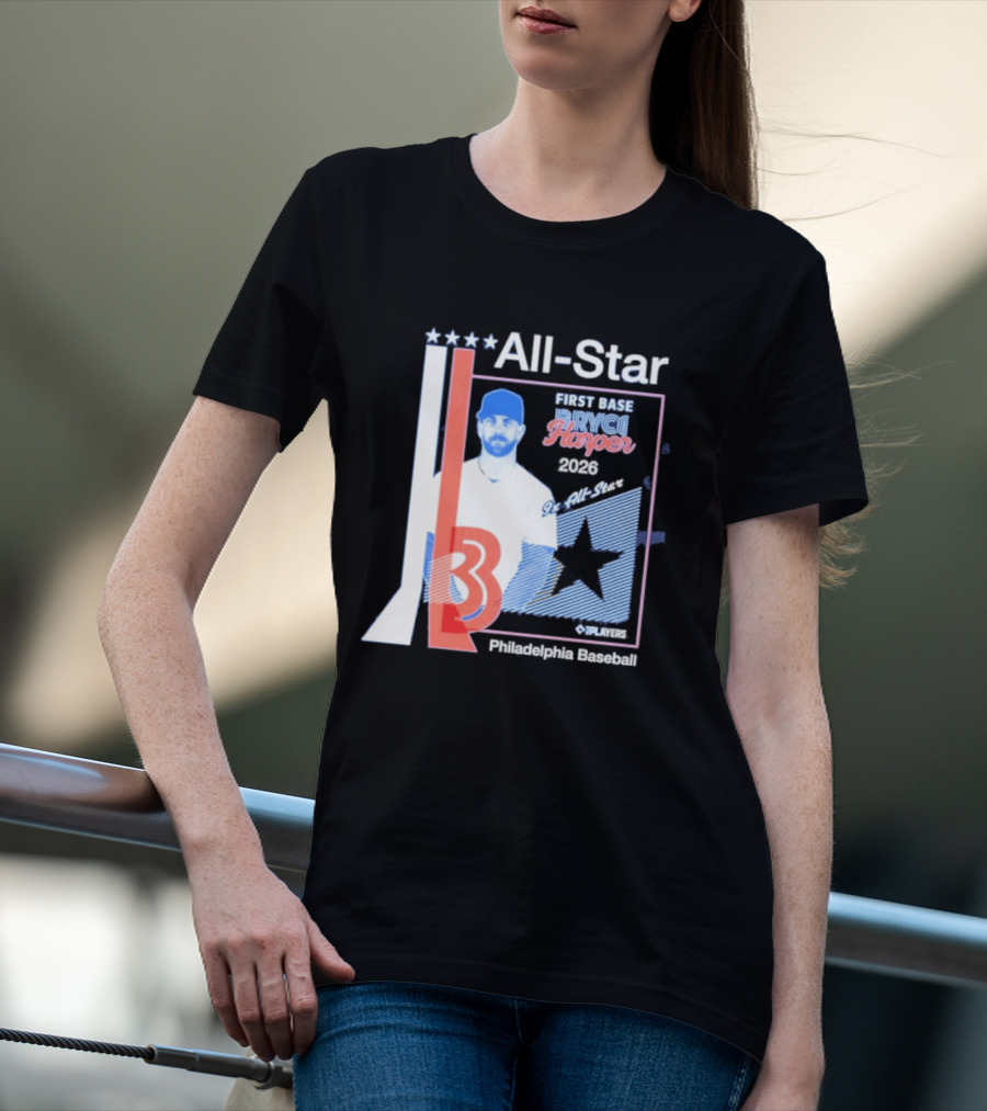 All Star Bryce Harper First Base 9x All Star 2026 Philadelphia Baseball T-Shirt