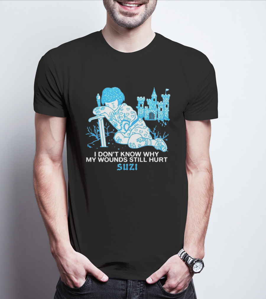 I Don't Know Why My Wounds Still Hurt Suzi Sad Blue Cartoon Castle T-Shirt