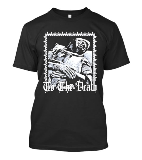 Knight In Armor To The Death T-Shirt