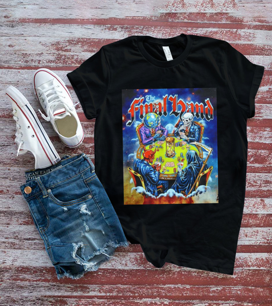 The Final Hand Poker Game Skeleton Grim Reaper Skull Players Atmosphere T-Shirt