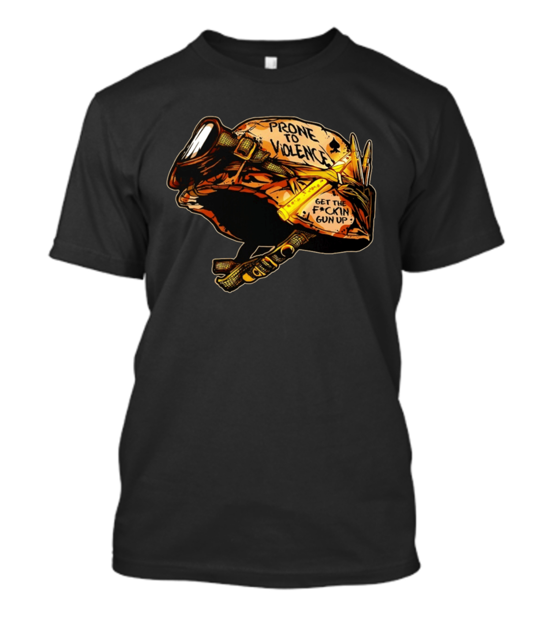 Prone To Violence Military Helmet Get The F*ckin Gun Up T-Shirt