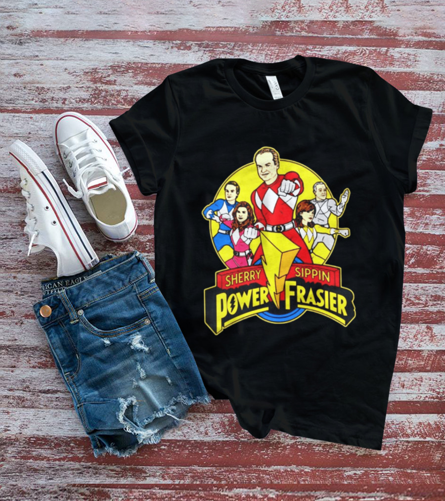 Sherry Sippin Power Frasier Kelsey Grammer 90s TV Mashup T-Shirt