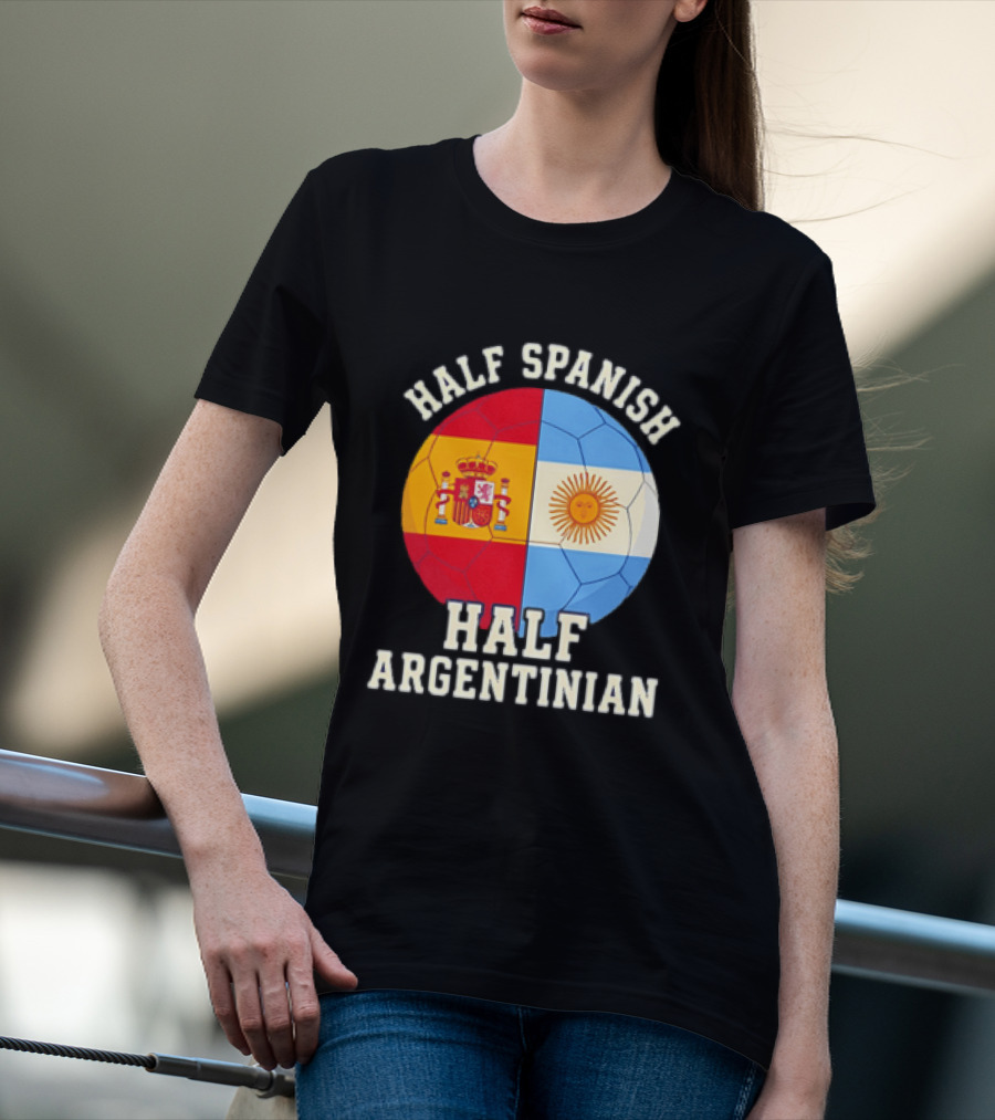 Half Spanish Half Argentinian Flag Ball T-Shirt