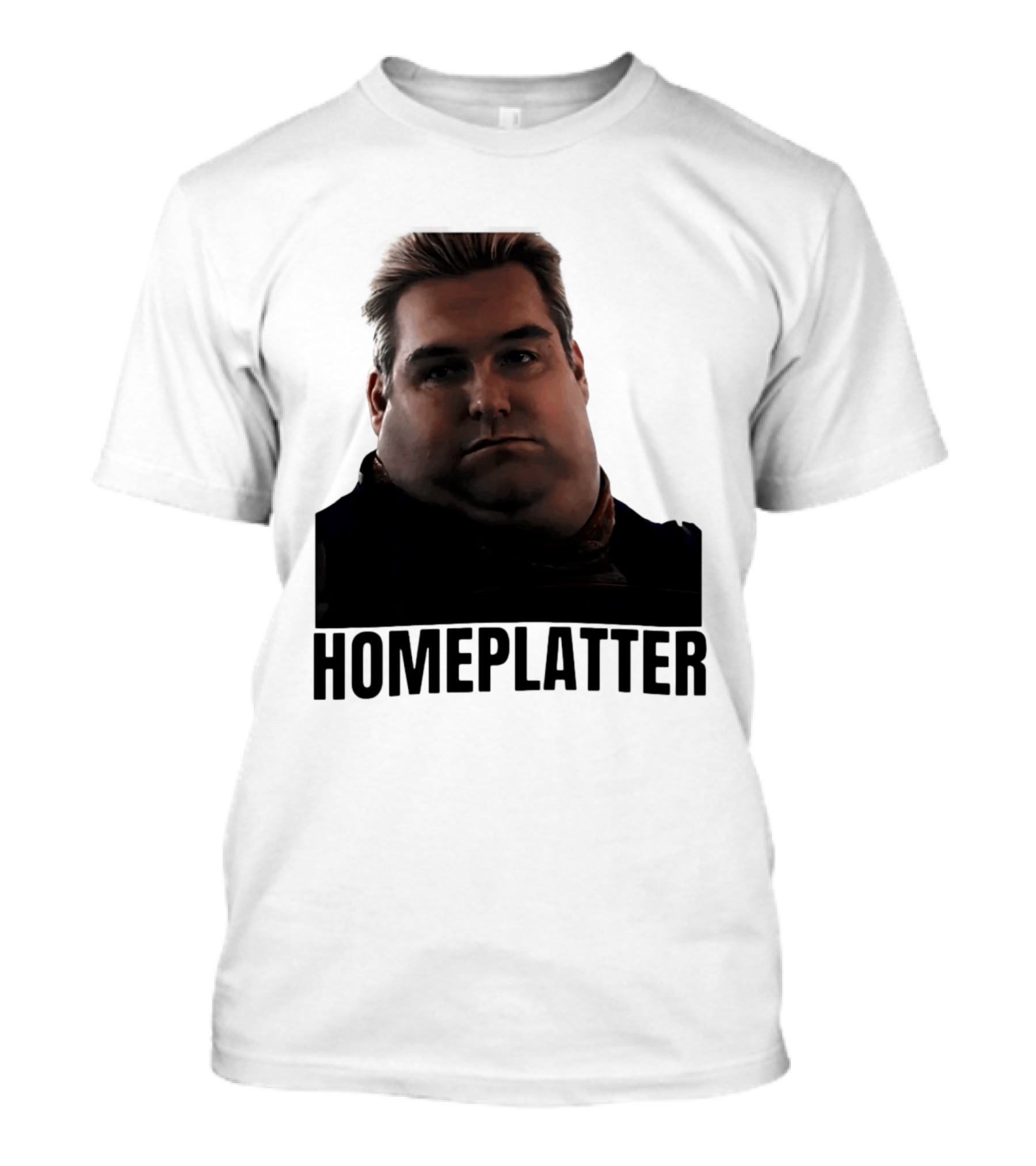 Homelatter Antony Starr Meme The Boys Homelander T-Shirt