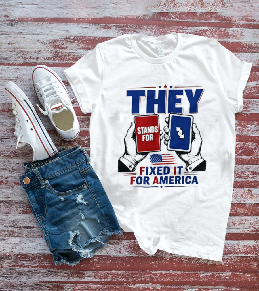 THEY Stands For Fixed It For America UNO Card T-Shirt