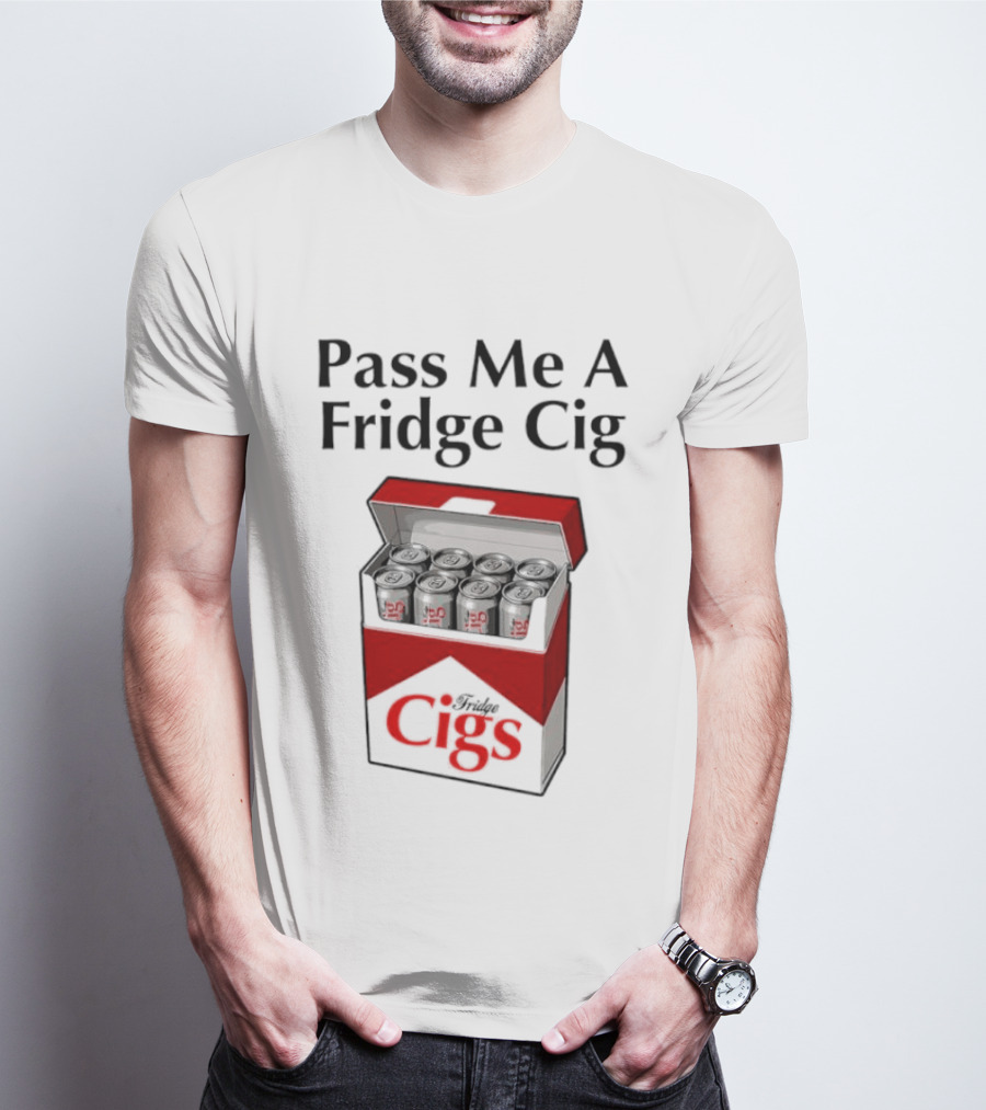 Pass Me A Fridge Cig Cans Marlboro T-Shirt