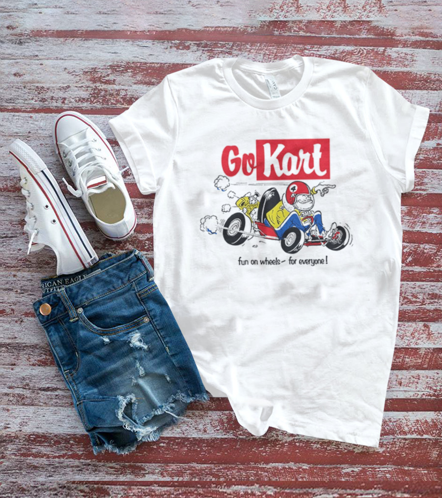 Go Kart Fun On Wheels For Everyone Red Helmet Racing Adventure T-Shirt