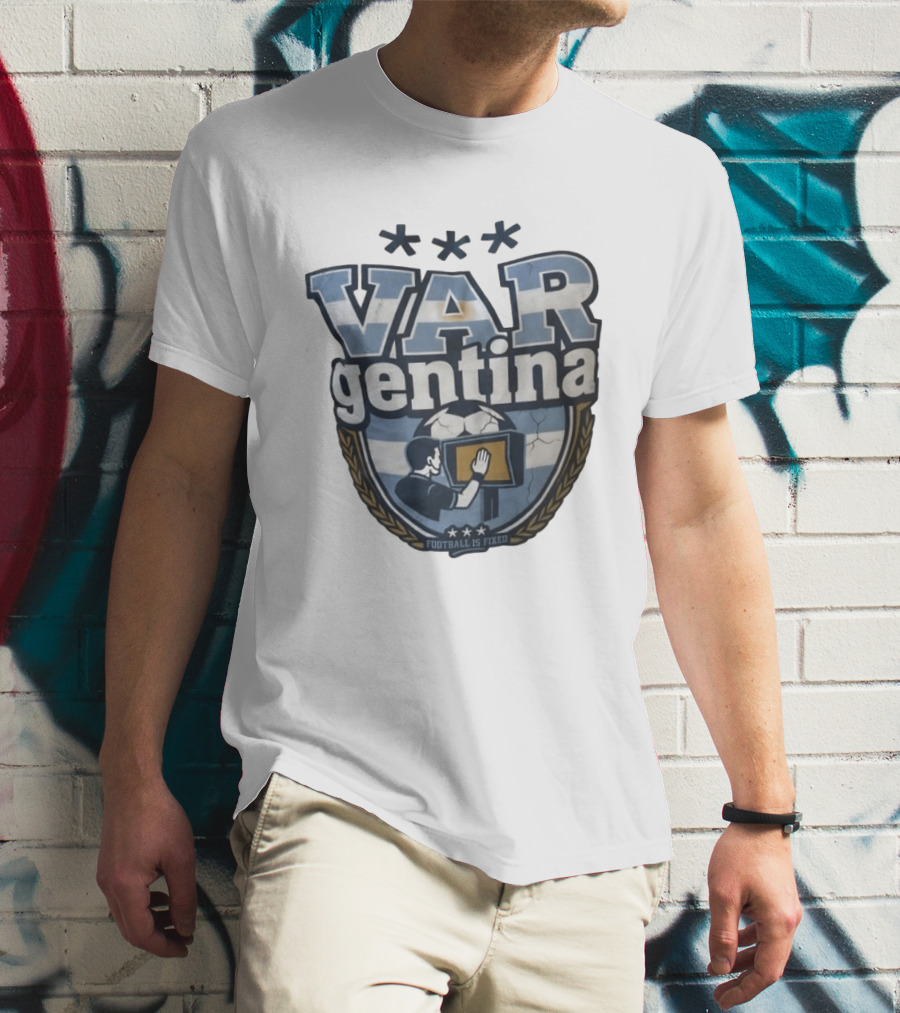 VAR Gentina Football Is Fixed Soccer Crest T-Shirt