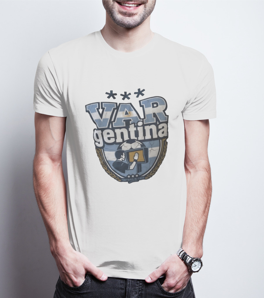 VAR Gentina Football Is Fixed Soccer Crest T-Shirt