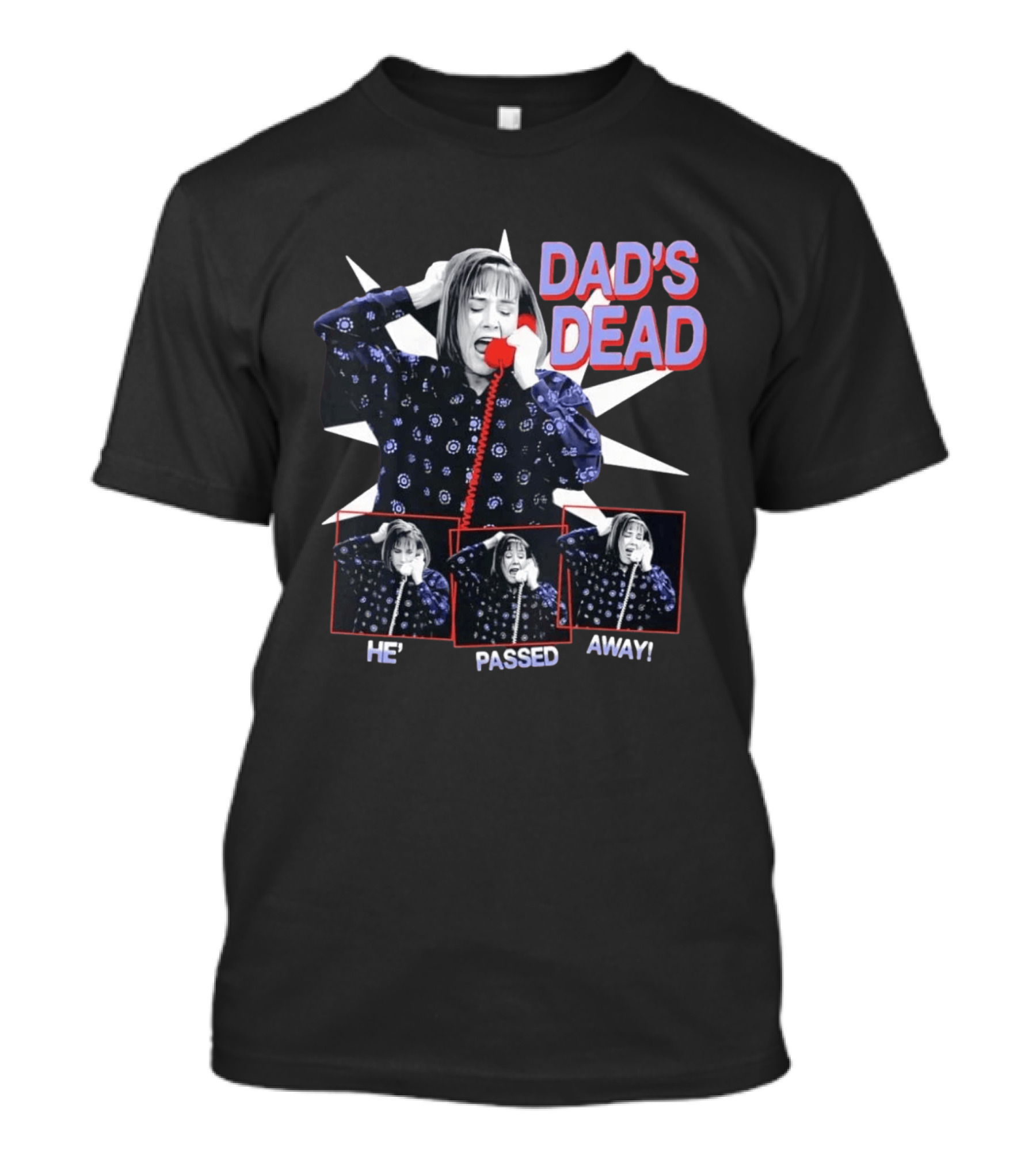 Roseanne Conner Shocked Dad's Dead He's Passed Away Phone Call Scene T-Shirt