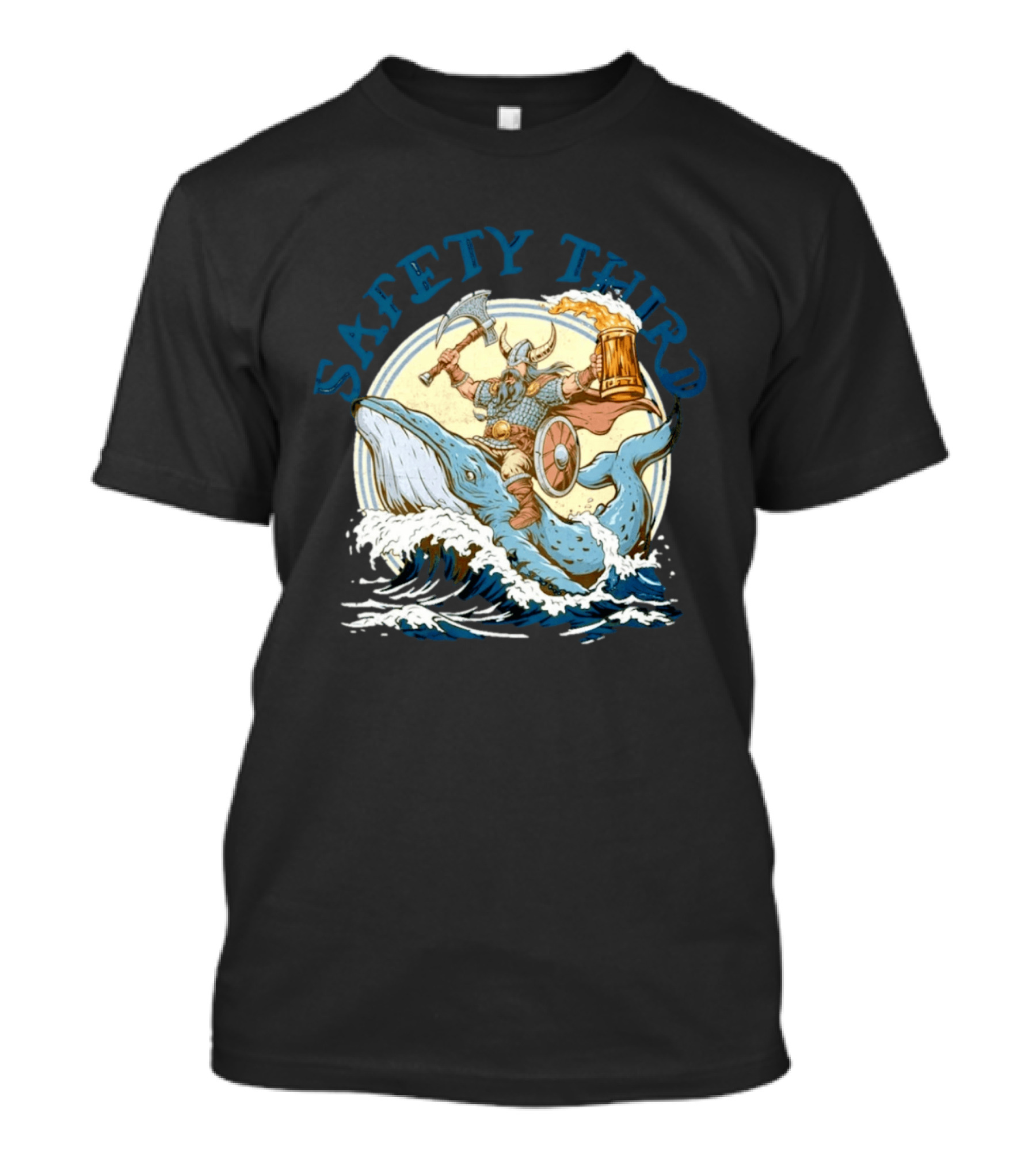 Safety Third Viking Riding A Whale With Beer And Axe T-Shirt