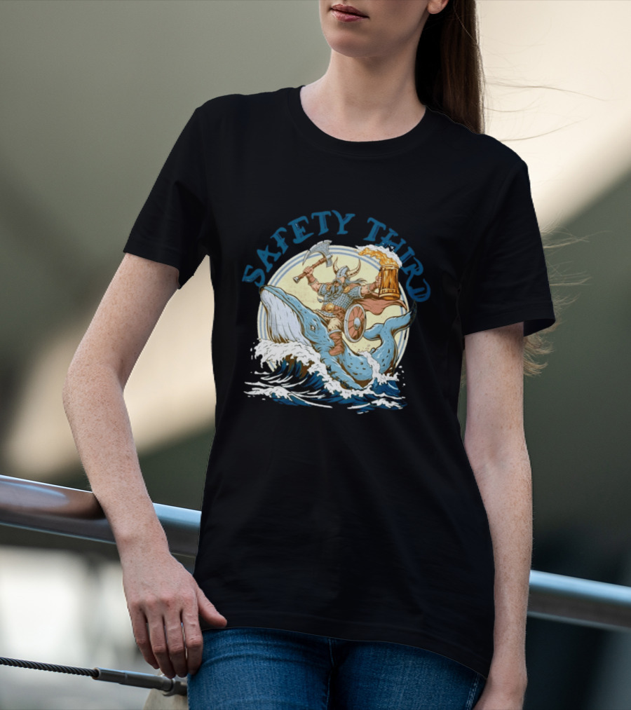Safety Third Viking Riding A Whale With Beer And Axe T-Shirt