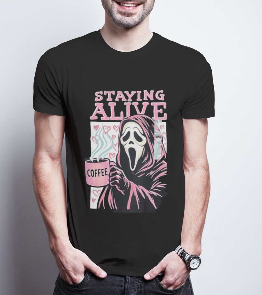 Staying Alive Ghostface Coffee T-Shirt
