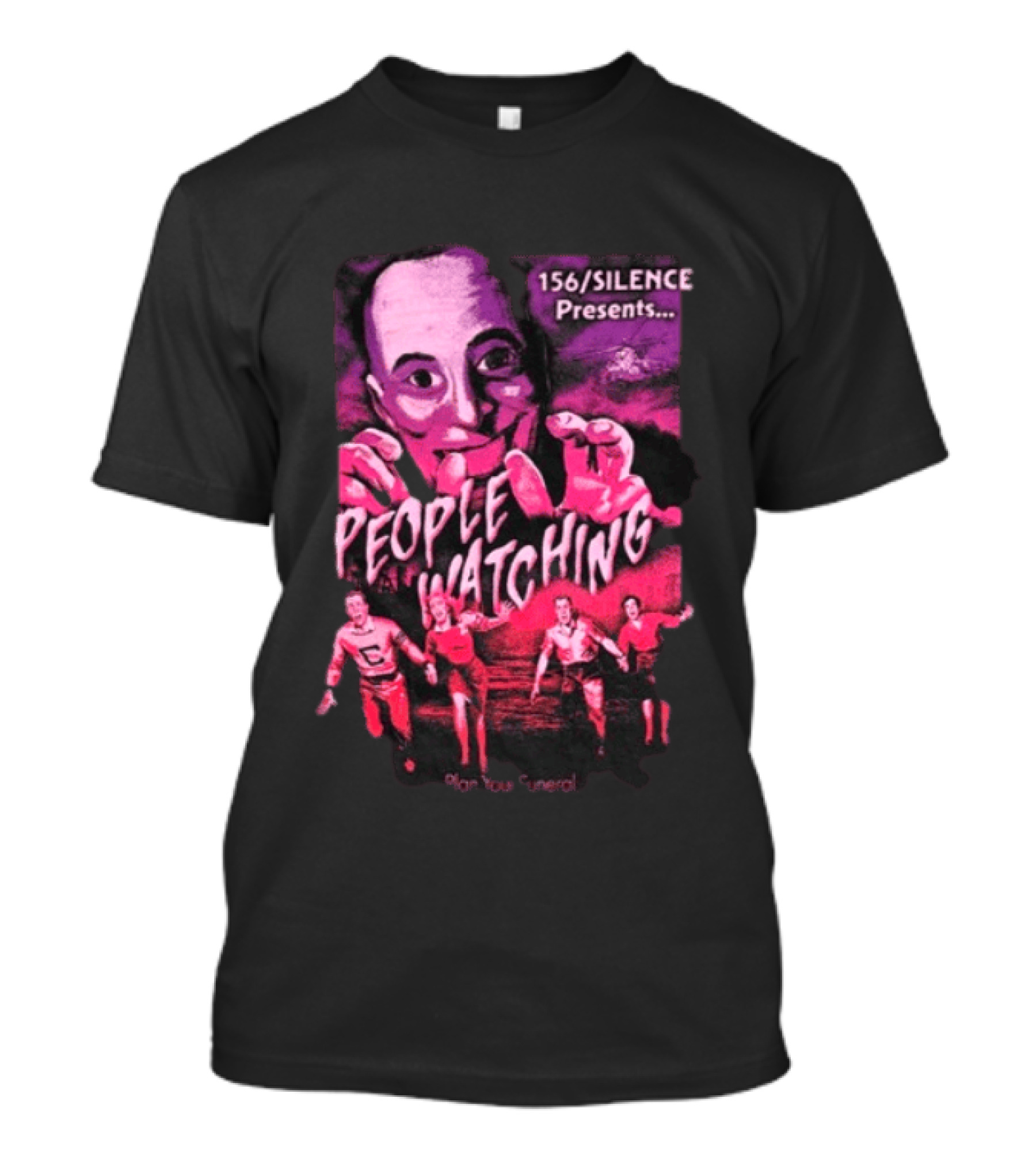 156 Silence Presents People Ing Plan Your Funeral T-Shirt
