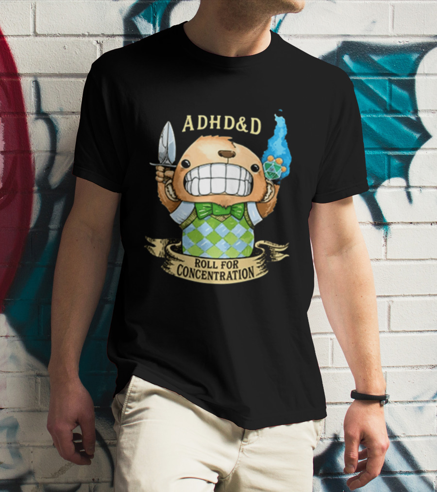ADHD&D Roll For Concentration Bear With Knife And Dice T-Shirt