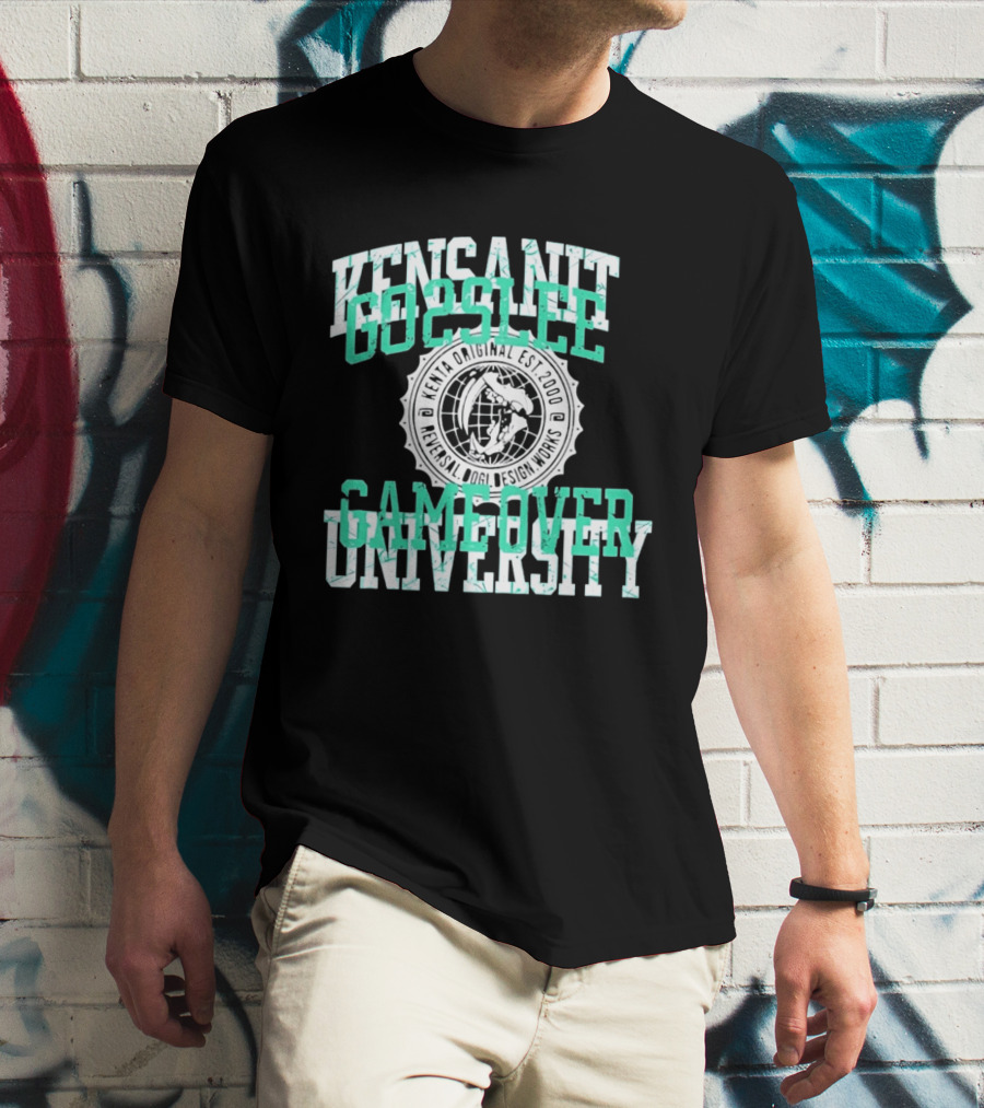 Kensanity Go2Sleep Gameover University Kenta Original Est 2000 Reversal Dogi Works T-Shirt