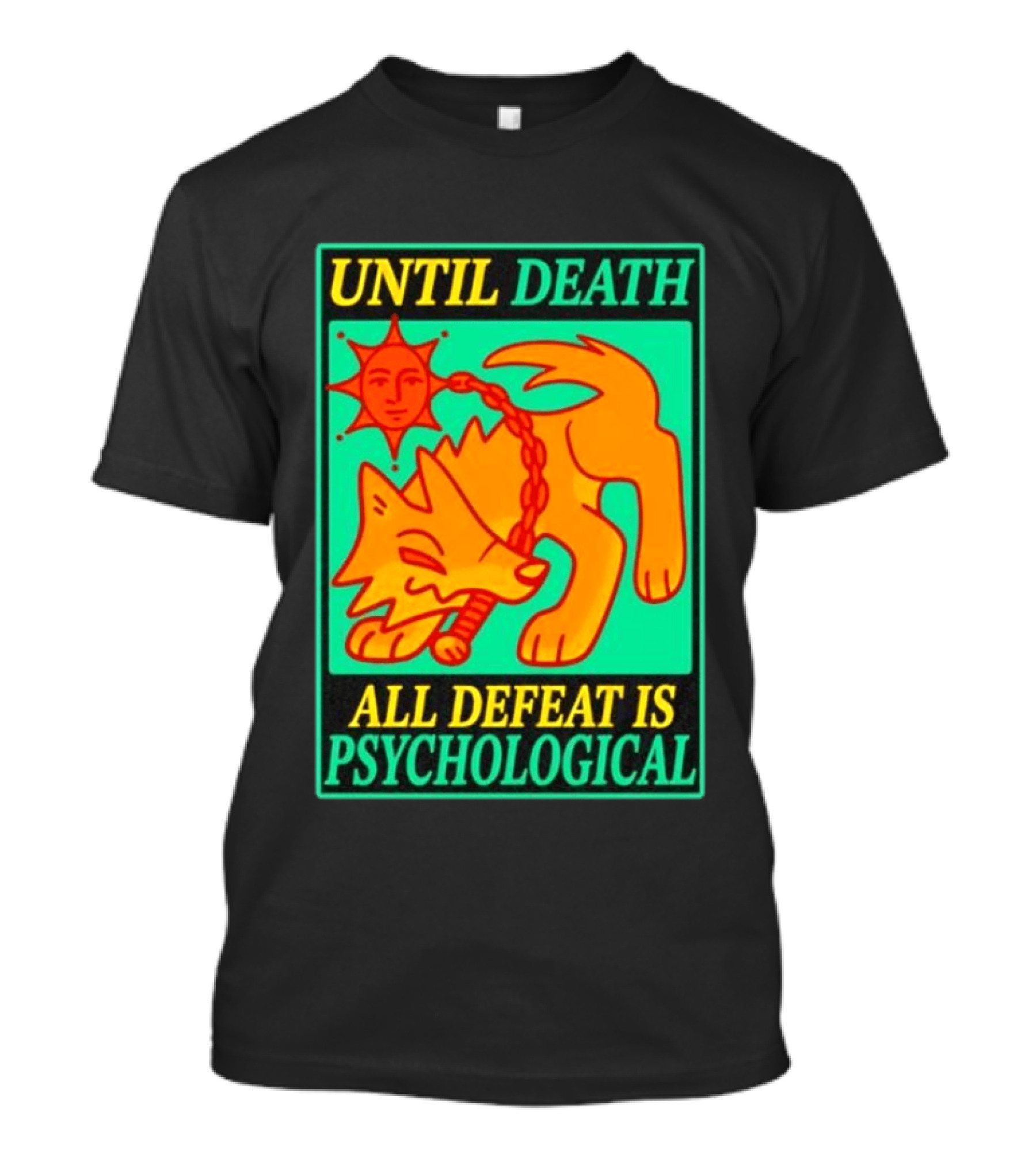 Until Death All Defeat Is Psychological Wolf And Sun Motif T-Shirt
