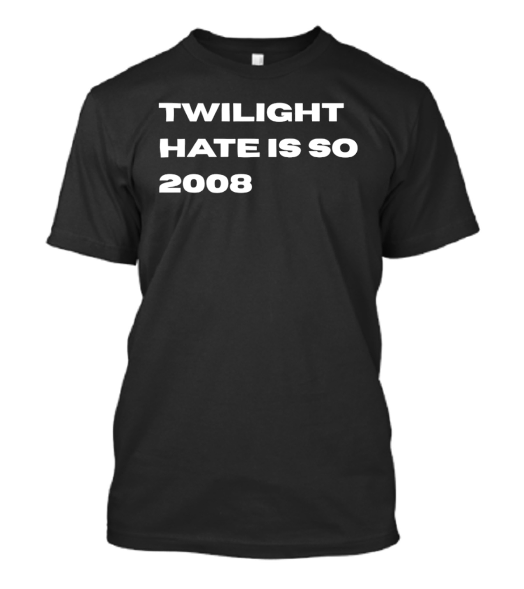 Twilight Hate Is So 2008 Y2K Nostalgia Pop Culture T-Shirt
