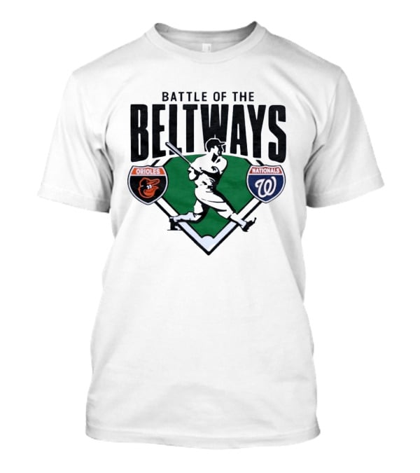 Battle Of The Beltways Orioles Nationals Baseball Rivalry T-Shirt