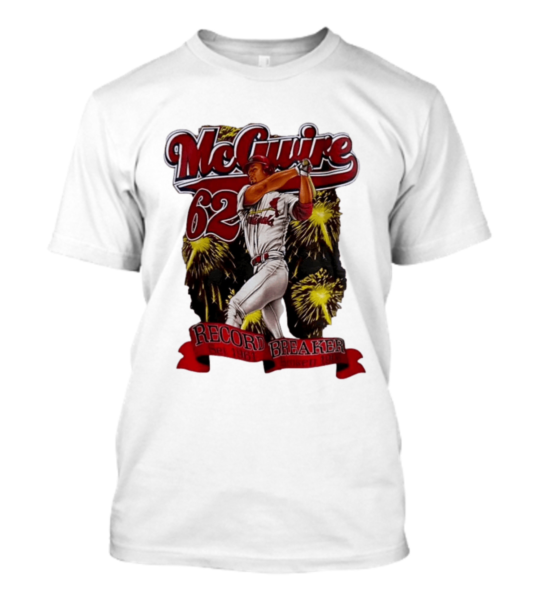 McGuire 62 Record Breaker St Louis Cardinals 1961 Broken 1998 T-Shirt