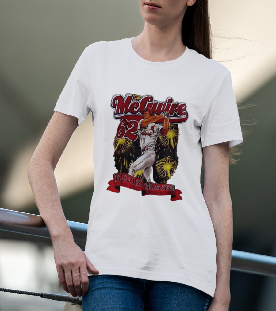 McGuire 62 Record Breaker St Louis Cardinals 1961 Broken 1998 T-Shirt