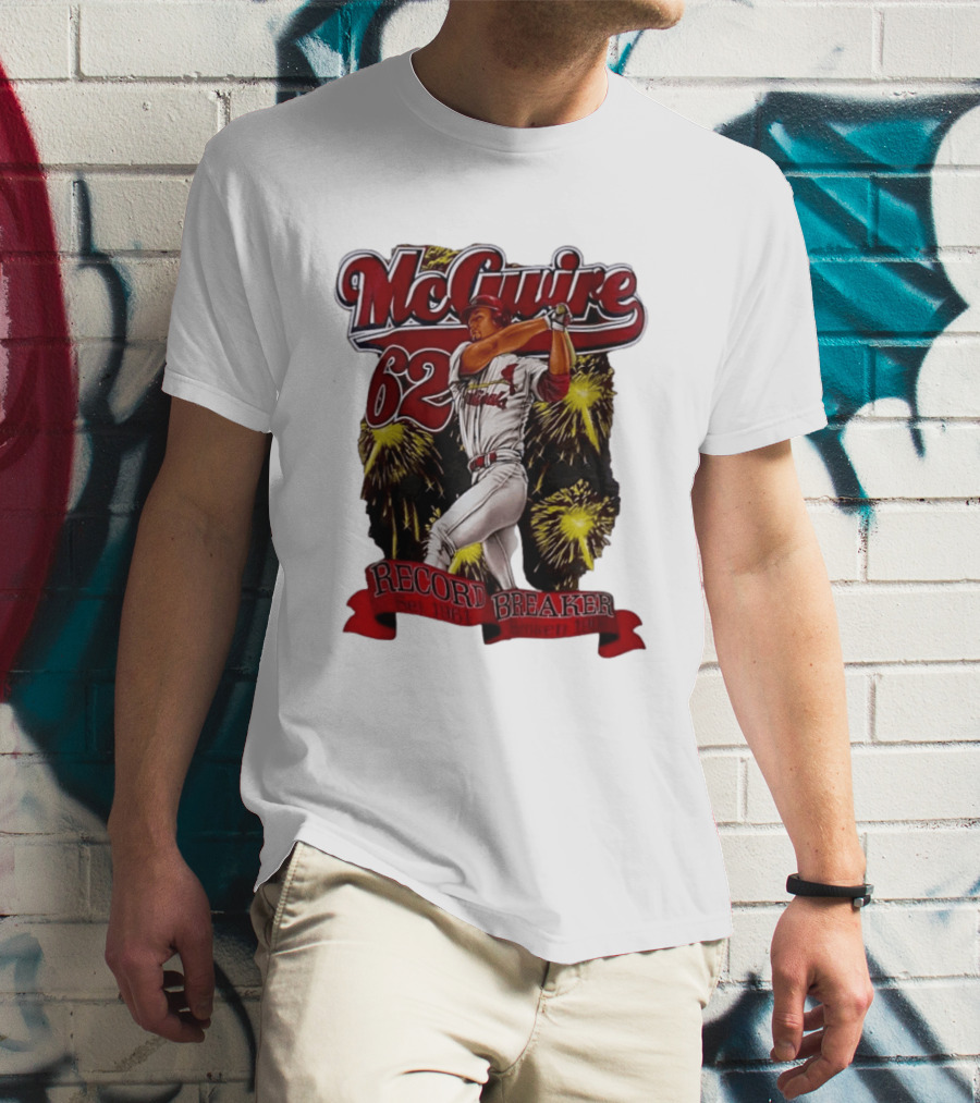 McGuire 62 Record Breaker St Louis Cardinals 1961 Broken 1998 T-Shirt