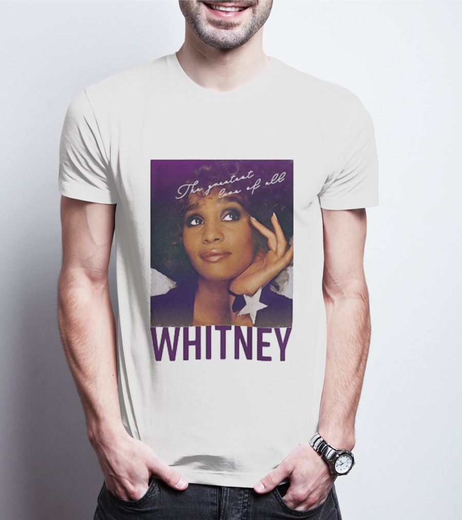 Whitney Houston The Greatest Love Of All T-Shirt