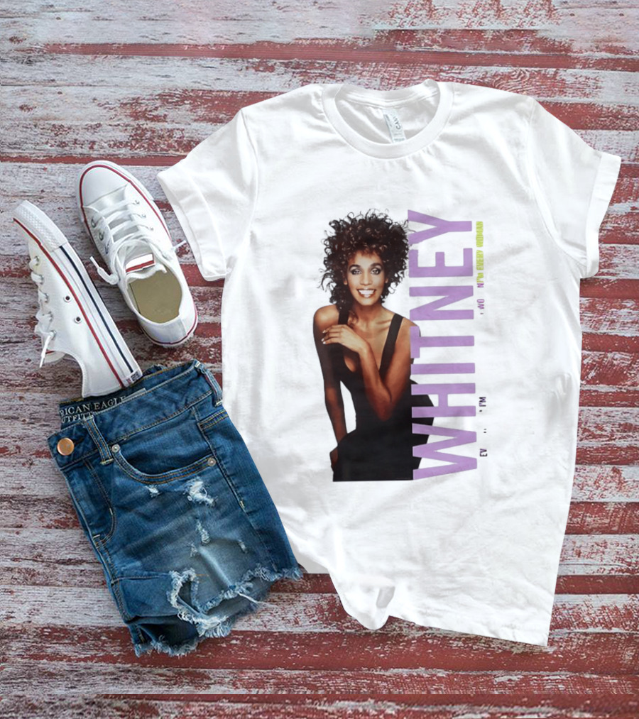 Whitney Houston I'm Every Woman Iconic Music Legend T-Shirt
